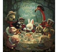 Le Calendrier de Monsieur le Lapin Blanc 2025 Benjamin Lacombe (Auteur)