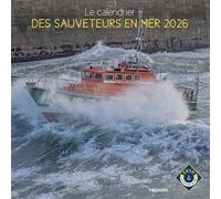 Le calendrier des sauveteurs en mer 2026 - SNSM - Vagnon Du Plaisancier Eds - broché - Calendrier