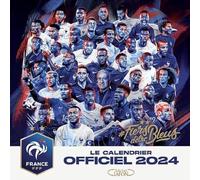 Le calendrier officiel 2024 de l'équipe de France