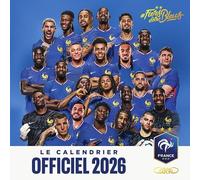 Le calendrier officiel de l'équipe de France 2026 - FFF: Fiers d'être Bleus