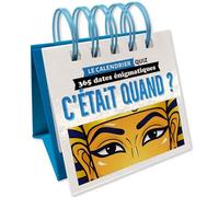 Collectif – Le calendrier quiz C'était Quand ? – 365 dates énigmatiques – Relié