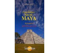 Le Calendrier Sacré Maya - Année 2009-2010