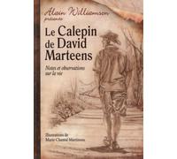 Le Calepin de David Marteens - Notes et observations sur la vie