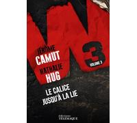 Le Calice jusqu'à la Lie
