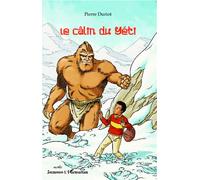 Le câlin du Yéti A partir de 8 ans - Pierre Duriot - L'harmattan - broché - Roman junior dès 9 ans