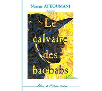 LE CALVAIRE DES BAOBABS