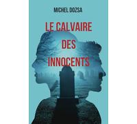 Le calvaire des innocents