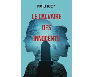 Le calvaire des innocents