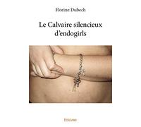 Le Calvaire silencieux d’endogirls