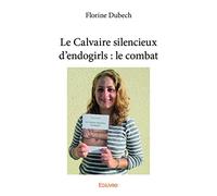 Le Calvaire silencieux d'endogirls : le combat