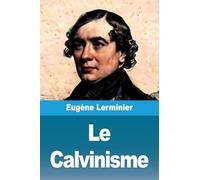 Le Calvinisme