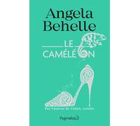 Le Caméléon - Angela Behelle - Pygmalion - broché - Roman