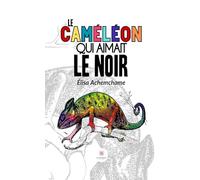 Le caméléon qui aimait le noir
