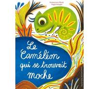 Le Caméléon Qui Se Trouvait Moche