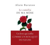 Le Camélia De Ma Mère