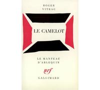 Roger Vitrac – Le Camelot – Paris, Théâtre de l'Atelier, 12 octobre 1936 – Gallimard