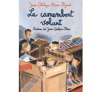 Jean-Philippe Arrou-Vignod – Le Camembert volant – Roman junior dès 9 ans – Poche