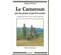 Le Cameroun par les ponts et par les routes