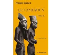 Le Cameroun, tome 2