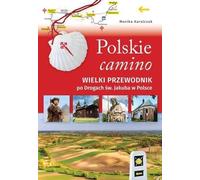 Le Camino polonais - Monika Karolczuk (Buch auf Polnisch)