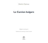 Le Camion Bulgare - Chantier À Ciel Ouvert