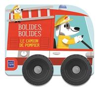 Le camion de pompier - Bolides, bolides