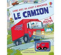 Le camion - Livre avec jouet à remonter - Dès 3 ans