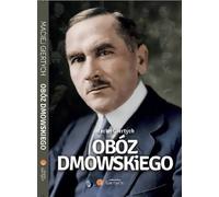 Le camp de Dmowski