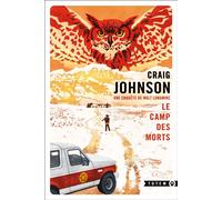 Le camp des morts - Craig Johnson - Gallmeister - Poche - Roman