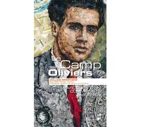 Le camp des oliviers : Parcours d'un communiste algérien