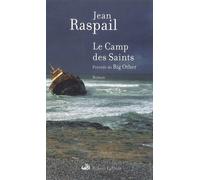 Le Camp des saints - Jean Raspail - Robert Laffont - broché - Roman