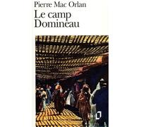 Le Camp Domineau - Pierre Mac Orlan - Gallimard - Poche - Livre