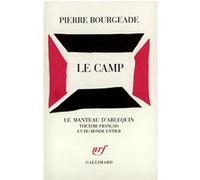 Le Camp Pierre Bourgeade (Auteur)