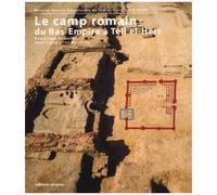 Le Camp Romain Du Bas-Empire À Tell El-Herr
