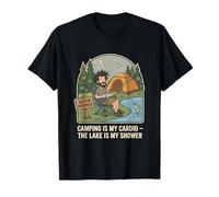 Le Camping est Mon Cardio, Le lac est ma Douche T-Shirt