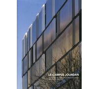 Le campus Jourdan Thierry van de Wingaert et Véronique Feigel - Architectes associés - Jean-Philippe Hugron - Archibooks - broché - Monographie