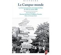Le Campus-monde Dzonivar Kevonian (Auteur), Guillaume Tronchet (Auteur), Christophe Charle (Préface)