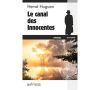 Le canal des innocentes - Hervé Huguen - Du Palemon Eds - broché - Roman