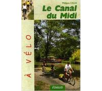 Le Canal du Midi à vélo