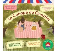 Le Canapé du Quartier / The Neighbourhood Sofa: A French-English Bilingual Book - Learn French and English Together!
