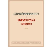 Le canapé rouge Michèle Lesbre (Auteur)