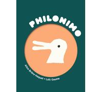 Le Canard de Wittgenstein - Philonimo 6 - Alice Brière-Haquet - 3oeil - broché - Document jeunesse