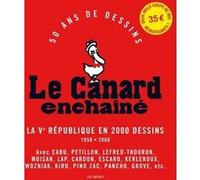 Le canard enchaine broche - la ve republique en 2000 dessins 1958-2008 Jacques Lamalle (Auteur), Laurent Martin (Auteur), Patrice Lestrohan (Auteur), Michel Gaillard (Préface)