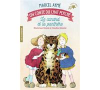 Le Canard et la Panthère – Les Contes du Chat Perché – Gallimard