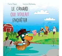 Le canard qui voulait enquêter