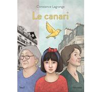 Le Canari - Constance Lagrange - Seuil - broché - Bande dessinée
