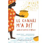 Le canari m'a dit: Contes et poèmes d'Afrique