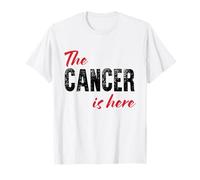 Le Cancer est là - Astrologie drôle T-Shirt