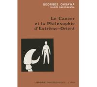 Le Cancer et la philosophie d'Extrême-Orient