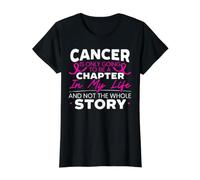 Le Cancer ne Sera qu'un chapitre de ma Vie T-Shirt Graphique avec Valeur